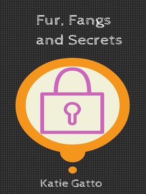 cover image of Fur, Fangs and Secrets